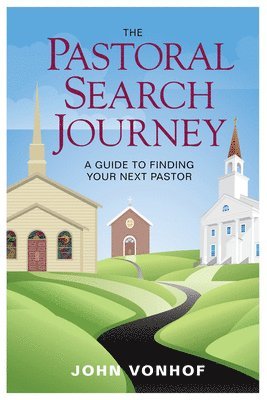 bokomslag The Pastoral Search Journey