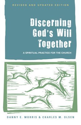 Discerning God's Will Together 1
