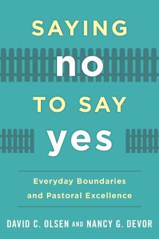 David C. Olsen, Nancy G. Devor - Saying No to Say Yes, Häftad
