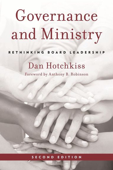 Dan Hotchkiss - Governance and Ministry, Inbunden