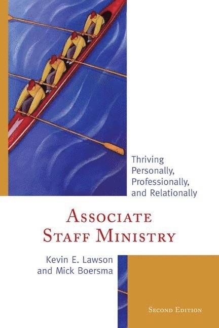 Kevin E. Lawson, Mick Boersma - Associate Staff Ministry, Inbunden