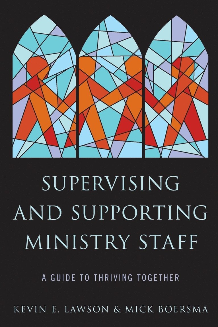 Supervising and Supporting Ministry Staff 1