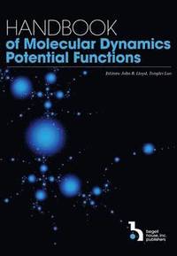 bokomslag Handbook of Molecular Dynamics Potential Functions