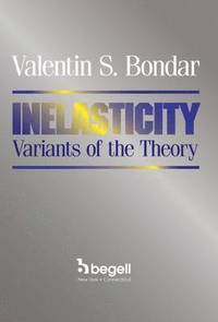 bokomslag Inelasticity Variants of the Theory