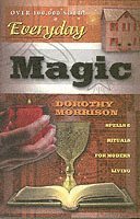 Dorothy Morrison - Everyday Magic, Häftad. Tillgänglighet: Lägg i varukorg