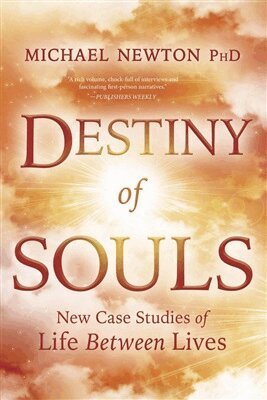 Michael Newton - Destiny of Souls, Häftad