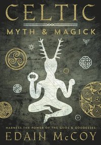 bokomslag Celtic Myth and Magick