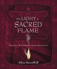 bokomslag To Light a Sacred Flame