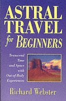 bokomslag Astral Travel for Beginners