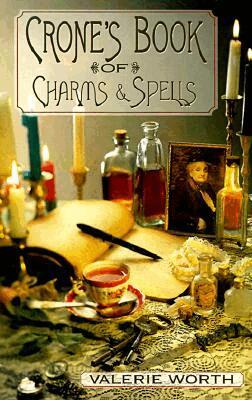 Valerie Worth - Crone's Book of Charms & Spells, Häftad