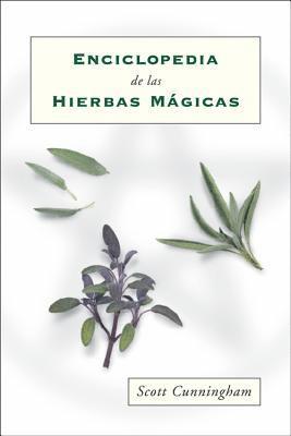 bokomslag Enciclopedia de Las Hierbas Mágicas = Cunningham's Encyclopedia of Magical Herbs