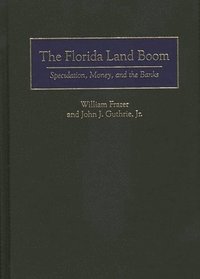 bokomslag The Florida Land Boom