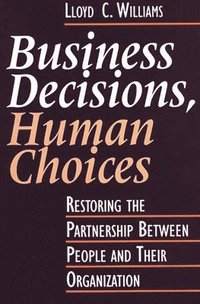 bokomslag Business Decisions, Human Choices