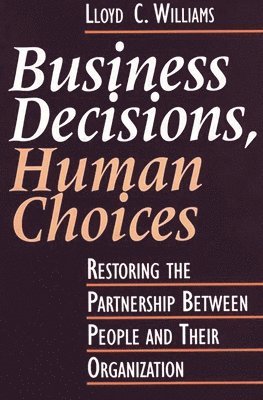 bokomslag Business Decisions, Human Choices