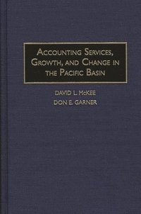 bokomslag Accounting Services, Growth, and Change in the Pacific Basin
