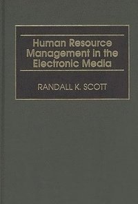 bokomslag Human Resource Management in the Electronic Media