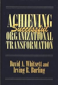 bokomslag Achieving Successful Organizational Transformation