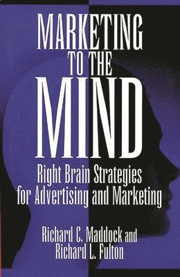bokomslag Marketing to the Mind