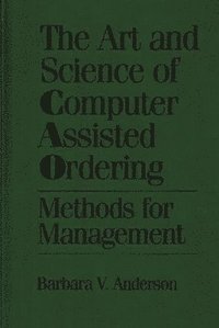 bokomslag Art and Science of Computer Assisted Ordering
