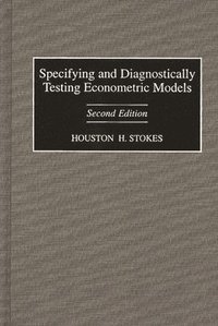 bokomslag Specifying and Diagnostically Testing Econometric Models, 2nd Edition