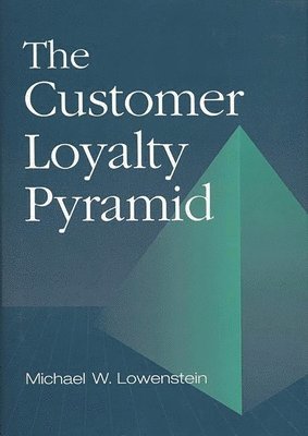 bokomslag Customer Loyalty Pyramid