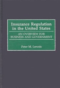 bokomslag Insurance Regulation in the United States