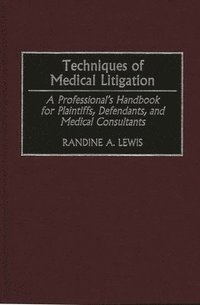 bokomslag Techniques of Medical Litigation