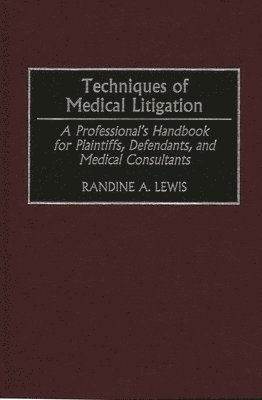 bokomslag Techniques of Medical Litigation