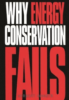 Why Energy Conservation Fails 1