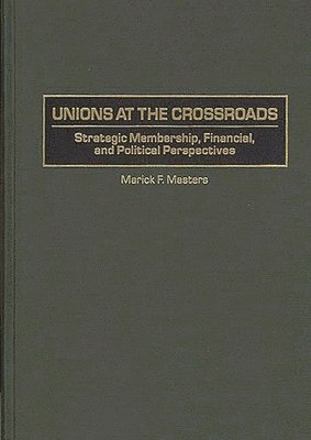 Unions at the Crossroads 1