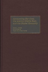 bokomslag Accounting Services, the Islamic Middle East, and the Global Economy