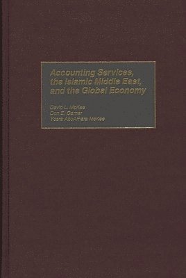 bokomslag Accounting Services, the Islamic Middle East, and the Global Economy