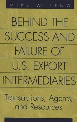 Behind the Success and Failure of U.S. Export Intermediaries 1