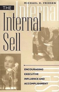 bokomslag The Internal Sell