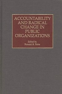 bokomslag Accountability and Radical Change in Public Organizations