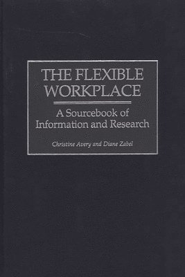 bokomslag The Flexible Workplace