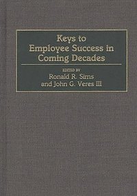 bokomslag Keys to Employee Success in Coming Decades