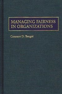 bokomslag Managing Fairness in Organizations