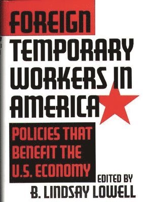 Foreign Temporary Workers in America 1