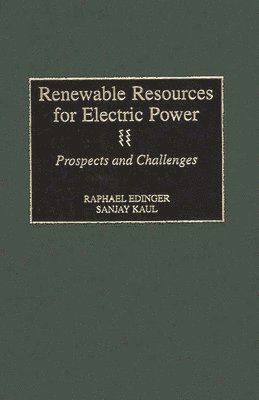 Renewable Resources for Electric Power 1