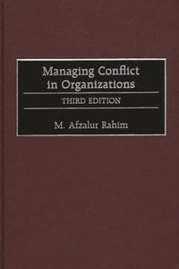 bokomslag Managing Conflict in Organizations, 3rd Edition