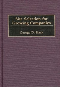bokomslag Site Selection for Growing Companies