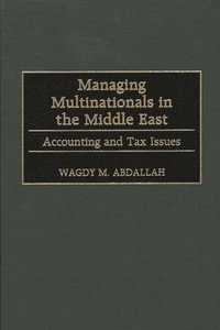 bokomslag Managing Multinationals in the Middle East