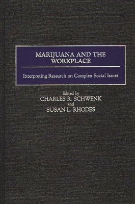 Marijuana and the Workplace 1