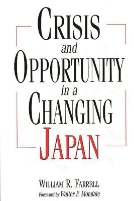 Crisis and Opportunity in a Changing Japan 1