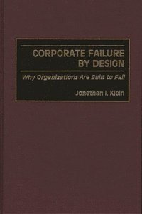 bokomslag Corporate Failure by Design