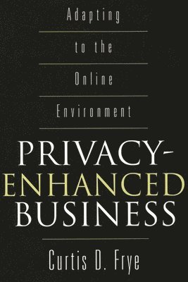 Privacy-Enhanced Business 1