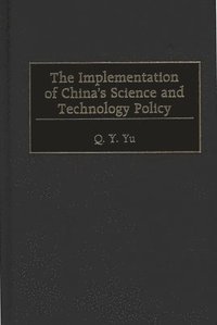 bokomslag Implementation of China's Science and Technology Policy