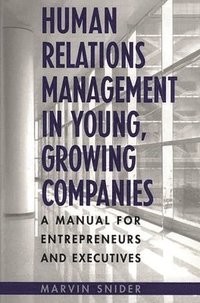 bokomslag Human Relations Management in Young, Growing Companies