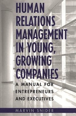 bokomslag Human Relations Management in Young, Growing Companies